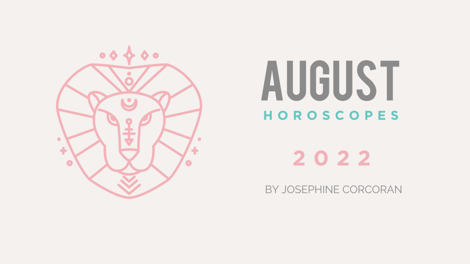 August Horoscopes