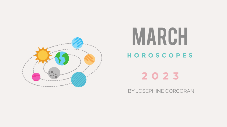 March 2023 Horoscopes