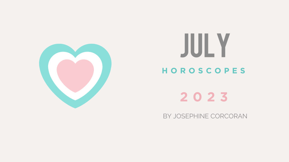 July 2023 Horoscopes